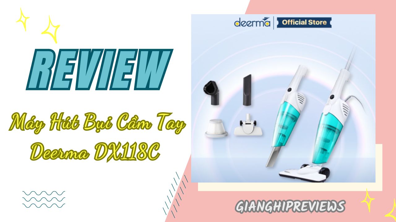 Review máy hút bụi Deerma DX118C